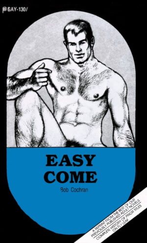 GAY-130 Easy Come