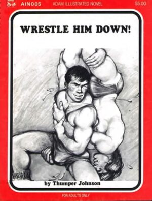 AIN-005 Wrestle Him Down no illustrations